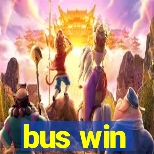 bus win